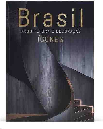 BRASIL ARQUITETURA E DECORAÇÃO – ICONES 3 QUEEN BOOKS 3 ED 2024 (LIVRO)