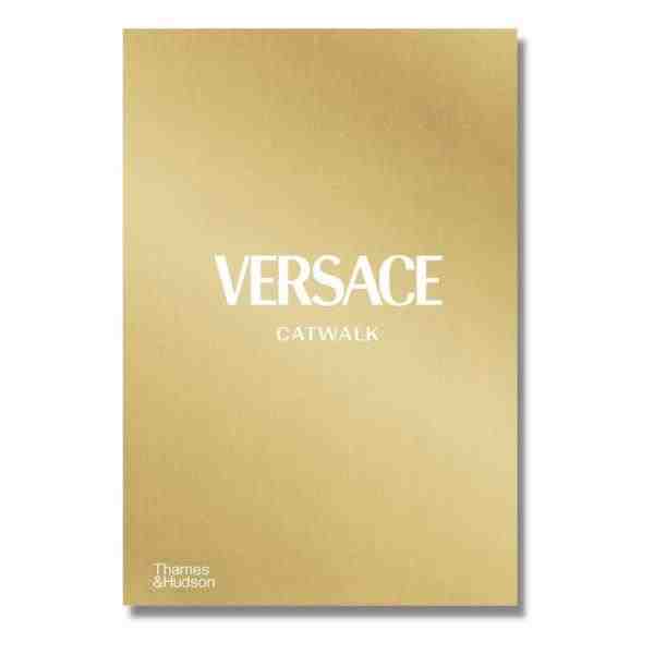 VERSACE CATWALK – THE COMPLETE COLLECTIONS – TIM BLANKS 1 ED 2021